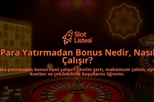 Para-Yatirmadan-Bonus-Nedir-Nasil-Calisir-overlay-1788123215.jpg