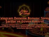 Telegram-Deneme-Bonusu-Surec-Sartlar-ve-Guven-Kontrol-overlay-1788171437.jpg