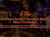 Yatirimsiz-Sartsiz-Deneme-Bonusu-Nasil-Incelenir-overlay-1789771222.jpg